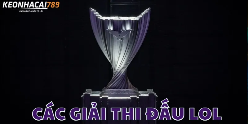 giải thi đấu cá cược LOL