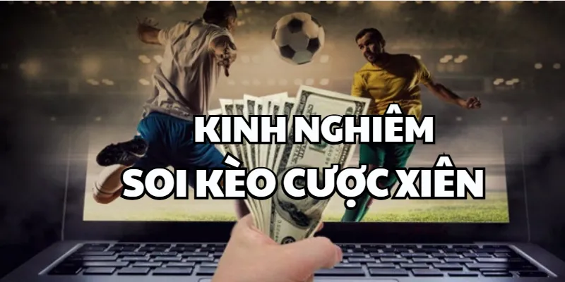 Bí kíp cược xiên